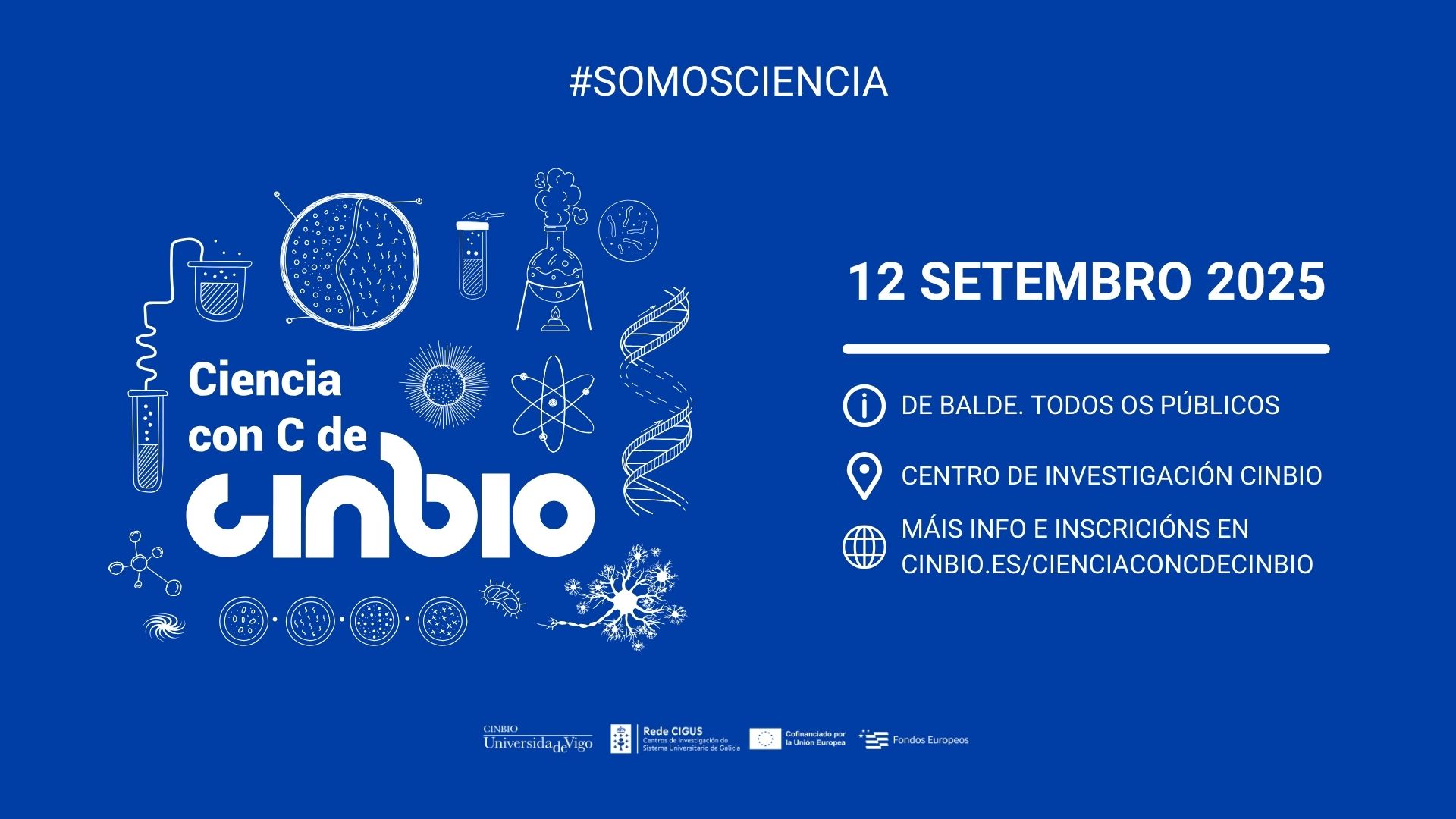 Ciencia con C de CINBIO 2025 - Xornada de Portas Abertas