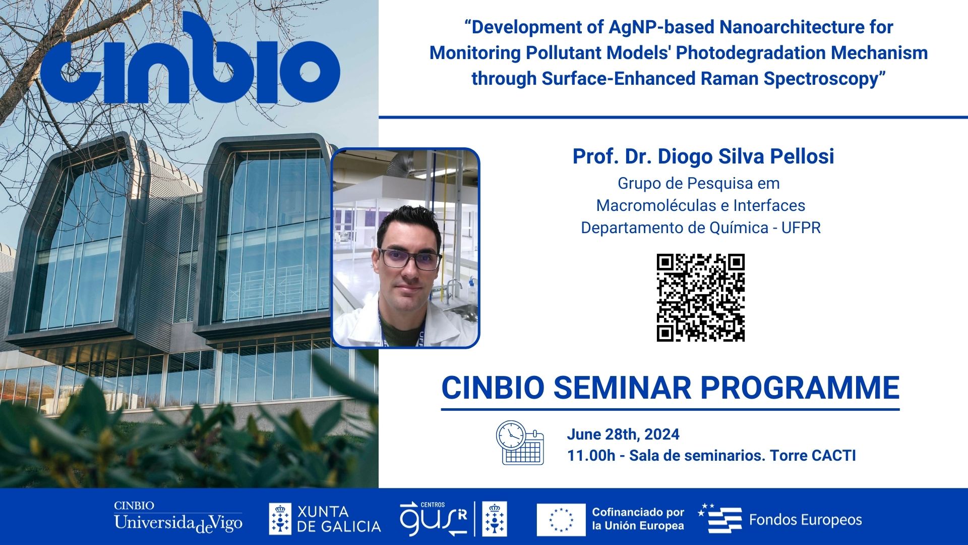 Dr. Diogo Silva Pellosi - CINBIO Seminar Programme