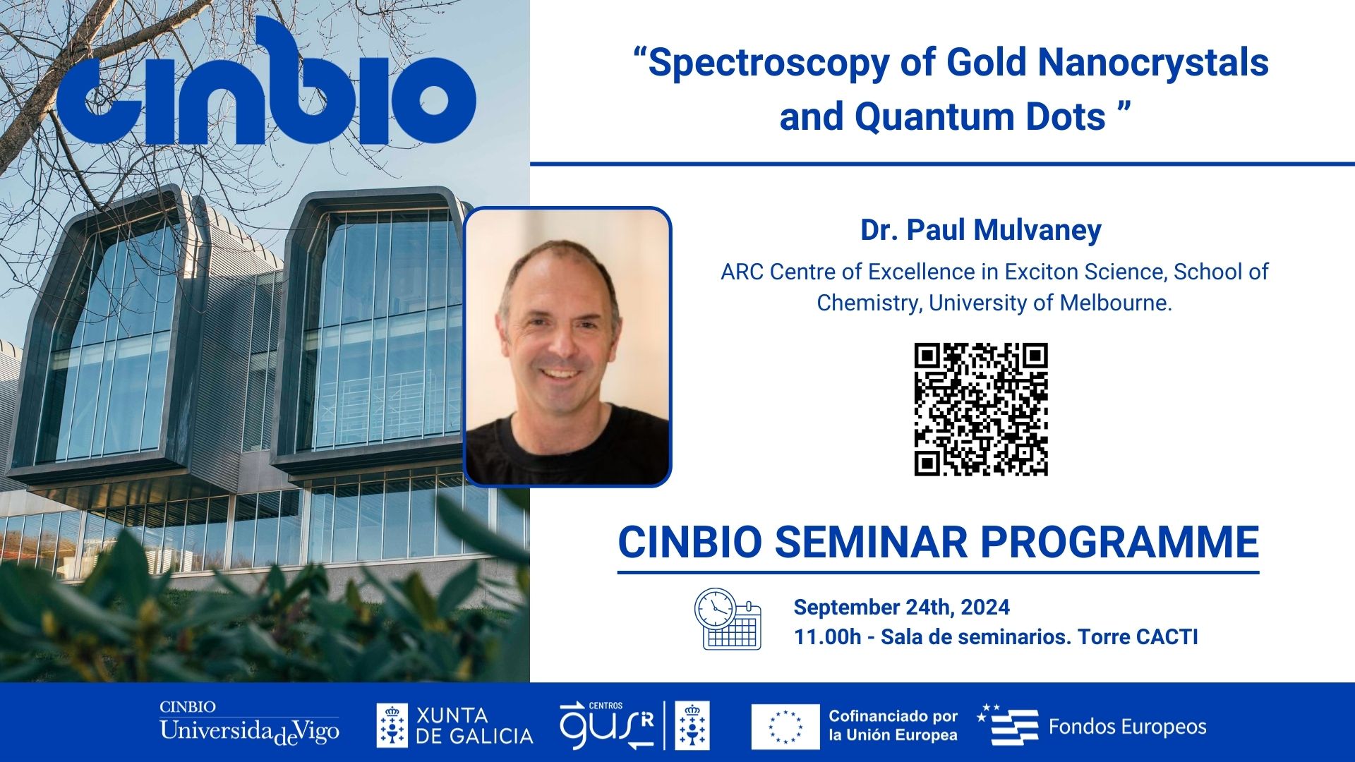 Dr. Paul Mulvaney - CINBIO Seminar Programme