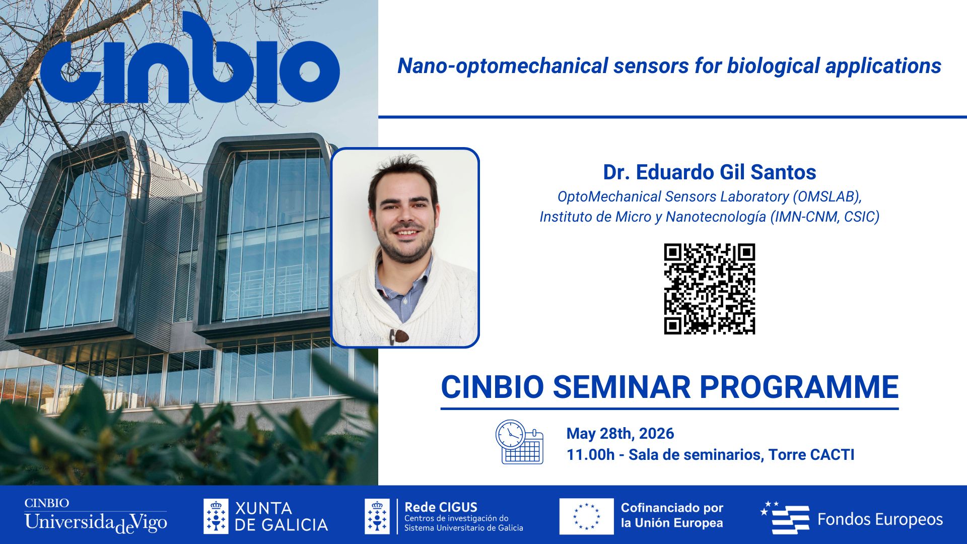 Dr. Eduardo Gil Santos - CINBIO Seminar Programme