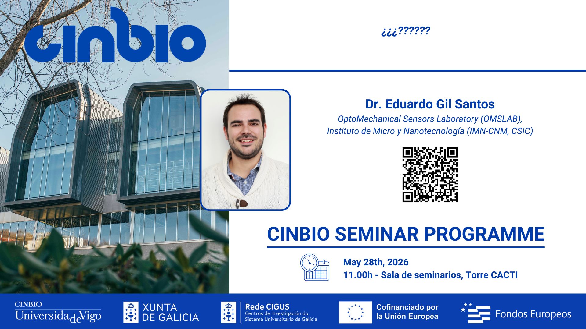 Dr. Eduardo Gil Santos - CINBIO Seminar Programme