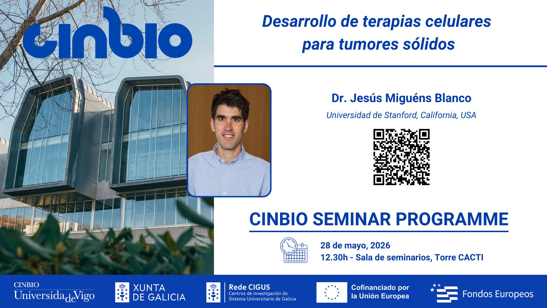 Dr. Jesús Miguéns Blanco - CINBIO Seminar Programme
