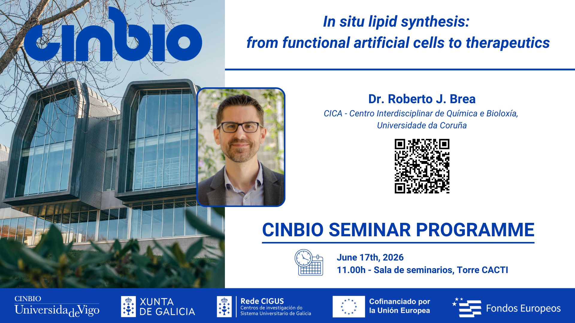 Dr. Roberto J. Brea - CINBIO Seminar Programme